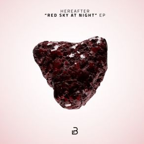 Download track Red Sky At Night (FAIDE Remix) HereafterFaide