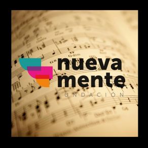 Download track Nuestra Canción De Libertad Fundación Nueva Mente