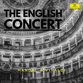 Download track Organ Concerto No. 6 In B Flat Major, Op. 4, HWV 294: I. Andante Allegro English Concert