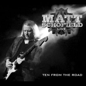 Download track Not Raining Now Matt Schofield