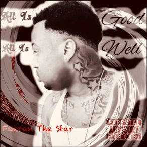 Download track All Is Good Foeran The Star