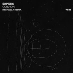 Download track Odishon (Michael A Remix) Michael A, Sapiens