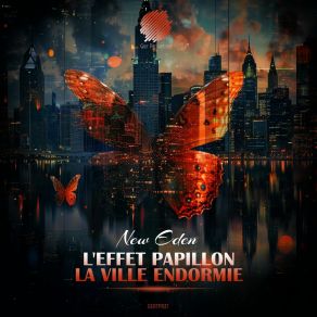 Download track L'Effet Papillon New Eden