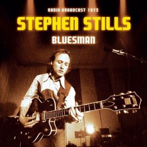 Download track He Was A Friend Of Mine Stephen Stills