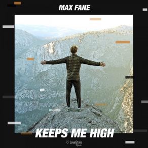 Download track Keeps Me High (Radio Mix) Max Fane