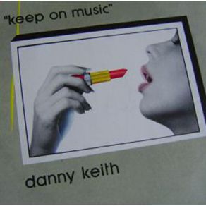 Download track Keep On Music (Vocal) Danny Keith