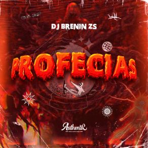 Download track Profecias Faixa 7 Dj Brenin ZsMC GW, MC AK BTREZE