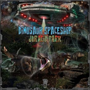 Download track Dilophosaurus In Dub (Original Mix) Dinosaur Spaceship