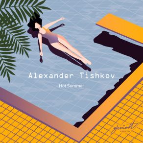 Download track It's Time To Have Fun Alexander Tishkov