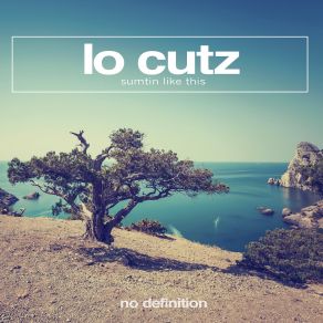 Download track Sumtin Like This (Original Club Mix) Lo Cutz