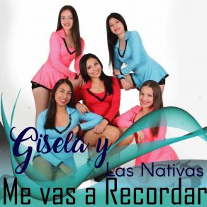 Download track Tú Te Lo Perdiste Las Nativas