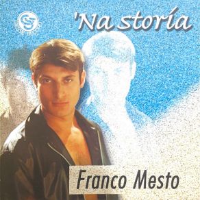 Download track FAMMI INNAMORARE Franco Mesto