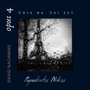 Download track POIA NA' SAI ESY Nikos Papadiotis