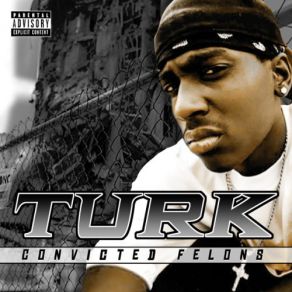 Download track We Gettin Fucked Up TurkS. S., Phillip Buchanan