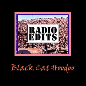 Download track Gone Midnight (Radio Edit) Black Cat Hoodoo