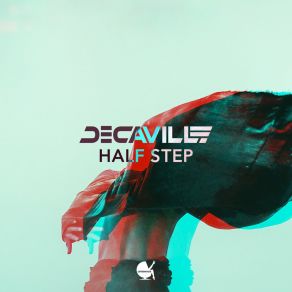 Download track Half Step Decaville