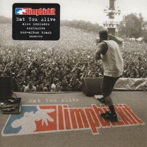 Download track Eat You Alive Limp Bizkit