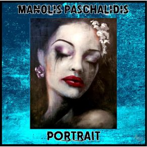 Download track In My Dreams Manolis Paschalidis