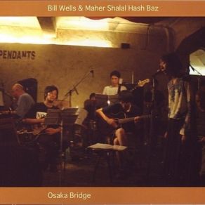 Download track Family Sighs Bill Wells, Maher Shalal Hash Baz