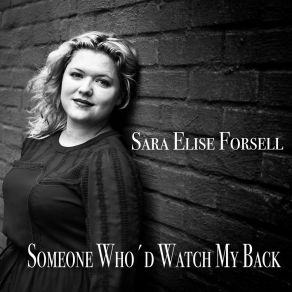 Download track Someone Who'd Watch My Back Sara Elise Forsell