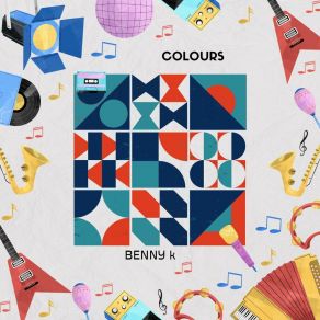 Download track COLOURS Benny KLekay D MusiQ