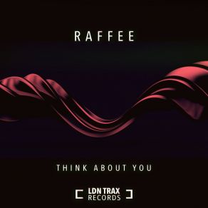 Download track Think About You (Radio Edit) Raffee