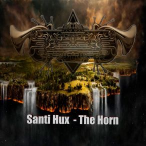 Download track The Horn Santi Hux