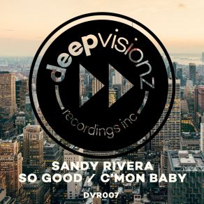 Download track C'mon Baby Sandy Rivera