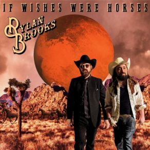 Download track If Wishes Were Horses Rylan Brooks