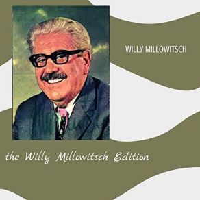 Download track Ich Ein Bißchen - Du Ein Bißchen Willy Millowitsch