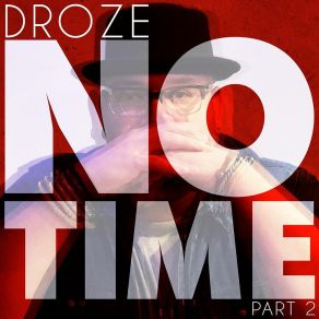 Download track No Time (Catacombs Old School Strings Mix) DrozeThe Catacombs