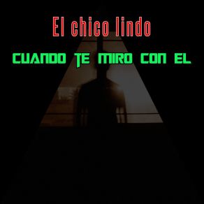 Download track Tengo Una Mujer El Chico Lindo