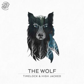 Download track The Wolf Timelock, High Jacked