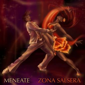 Download track Meneate ZONA SALSERA