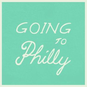 Download track Calm Your Nerves Going To Philly