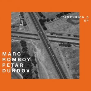 Download track Dimension D Petar DundovMarc Romboy