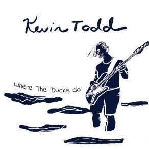 Download track When I'm Gone Kevin Todd