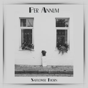 Download track Per Annum Safflower Thorn