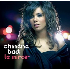 Download track Le Miroir Chimène Badi