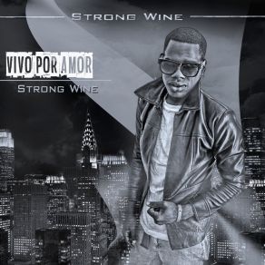 Download track Vuelve A Mi Strong Wine