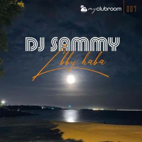 Download track L'bby Haba (Short Extended) DJ Sammy