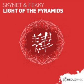 Download track Light Of The Pyramids (Extended Mix) Skynet, Fekky