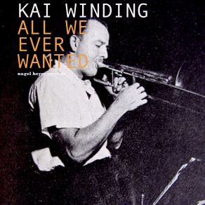 Download track Tube Wail Kenny Burrell, Kai Winding, J. J. Johnson