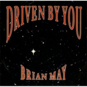 Download track Driven By You Brian May