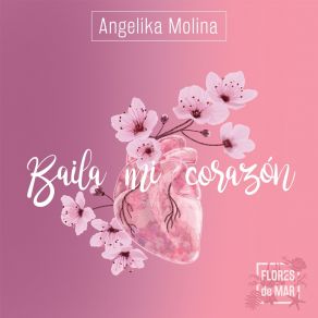 Download track Baila Mi Corazón Angelika Molina