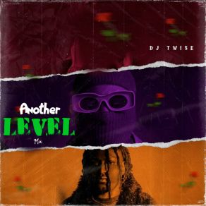 Download track Another Level Mix Dj Twise