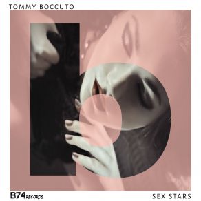 Download track Sex Stars (Radio Edit) Tommy Boccuto