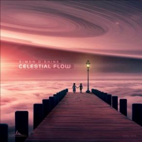 Download track Celestial Flow Simon O'Shine