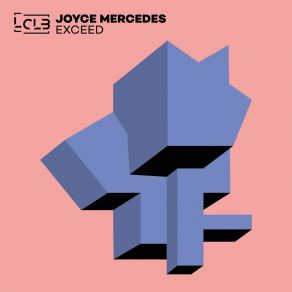 Download track Exceed Joyce Mercedes