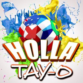 Download track Holla (Radio Edit) Tay - O